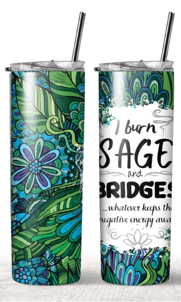 Burn Sage And Bridges